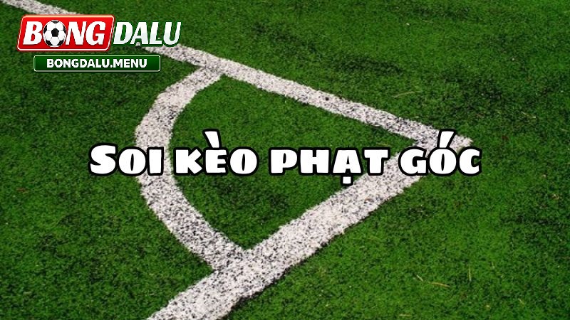 Tổng hợp các yếu tố tác động đến kèo góc trong bóng đá hiện đại
