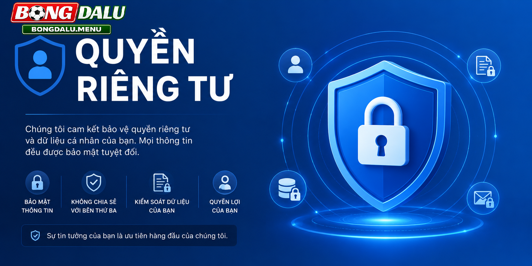 Chính Sách Quyền Riêng Tư Tại Bongdalu – An Toàn Dữ Liệu Người Dùng